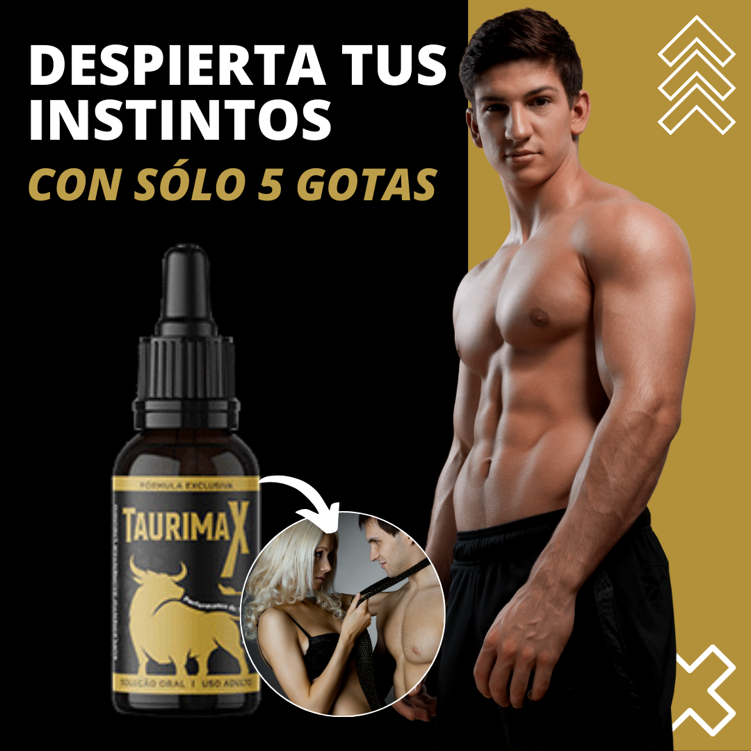 TAURIMAX™ - POTENCIALIZADOR SEXUAL PARA VIVIR NOCHES DE PLACER COMO NUNCA