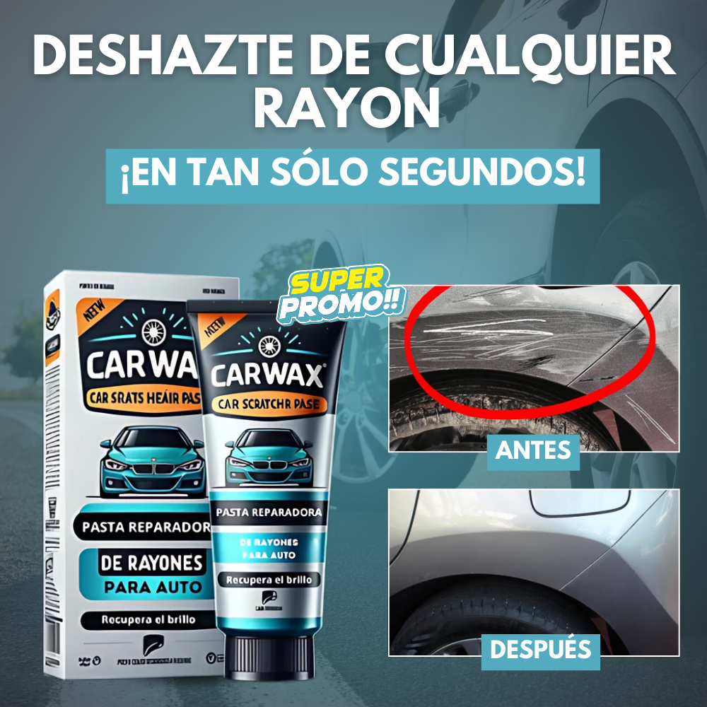 CAR WAX™ TU AUTO COMO NUEVO. ELIMINA LOS RAYONES EN SEGUNDOS SIN DAÑAR LA PINTURA