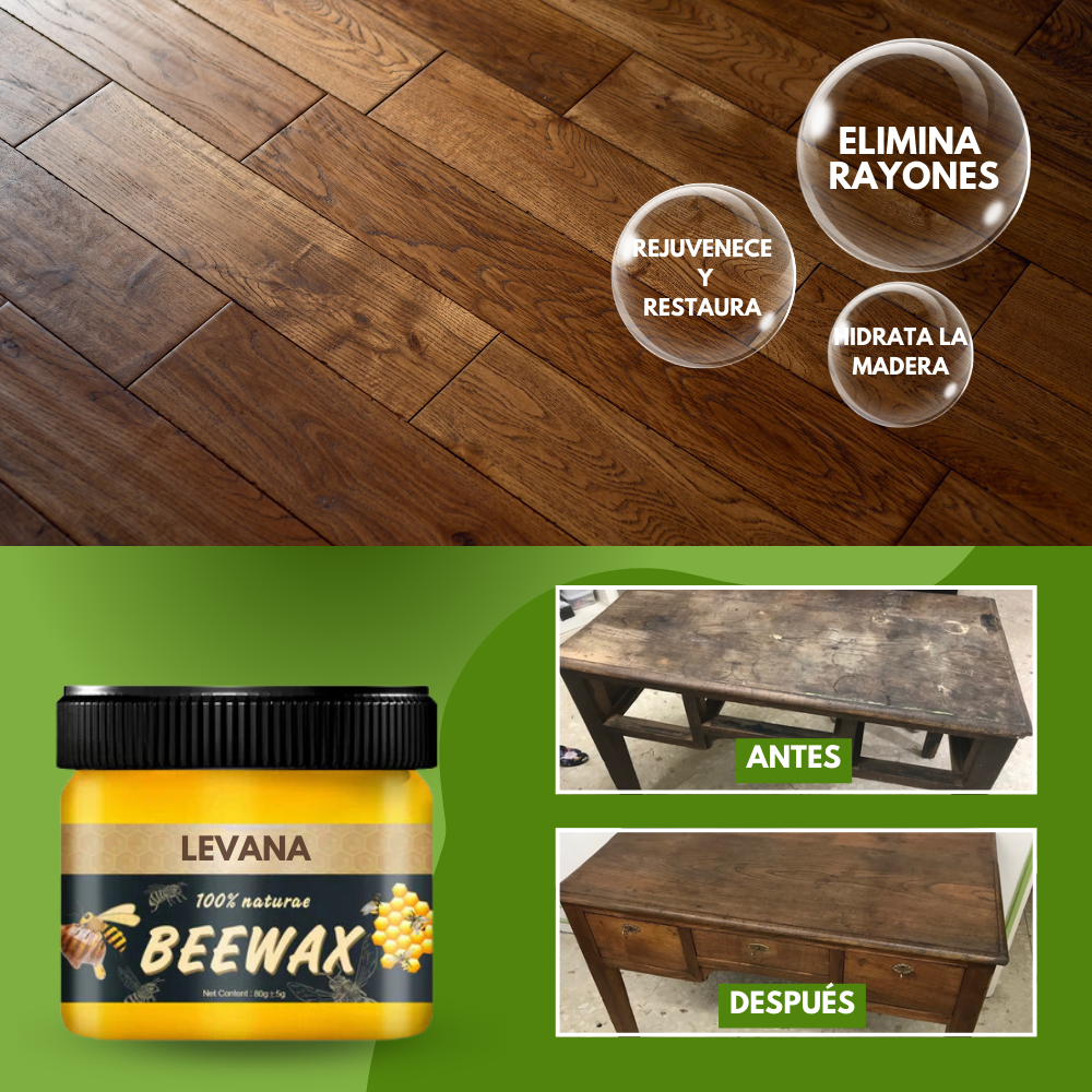 BEEWAX™ | RESTAURA Y DEJA COMO NUEVA CUALQUIER SUPERFICIE DE MADERA SIN ESFUERZO, NI PRODUCTOS CAROS